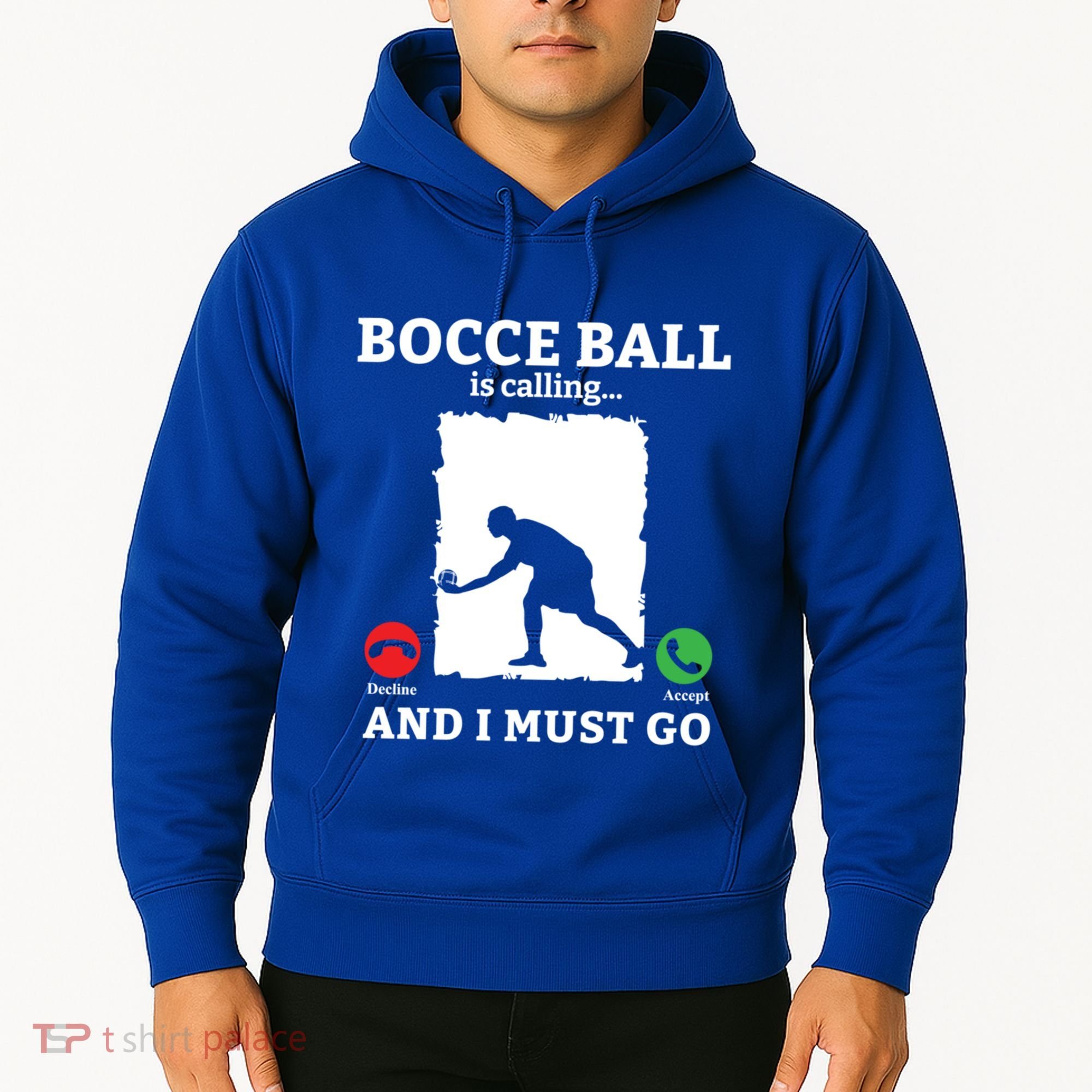 Bocce Ball Is Calling And I Must Go Bocce Boule Bocce Ball Meaningful Gift Hoodie