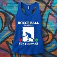 Bocce Ball Is Calling And I Must Go Bocce Boule Bocce Ball Meaningful Gift Women's Tank Top thumb 3