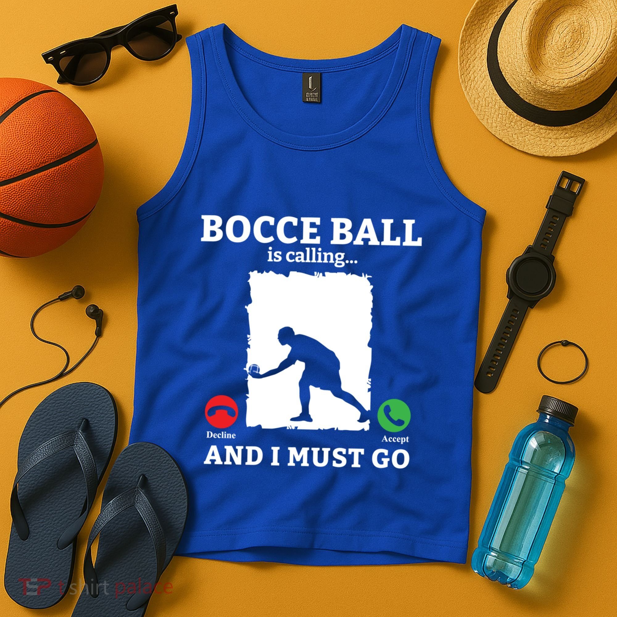 Bocce Ball Is Calling And I Must Go Bocce Boule Bocce Ball Meaningful Gift Tank Top