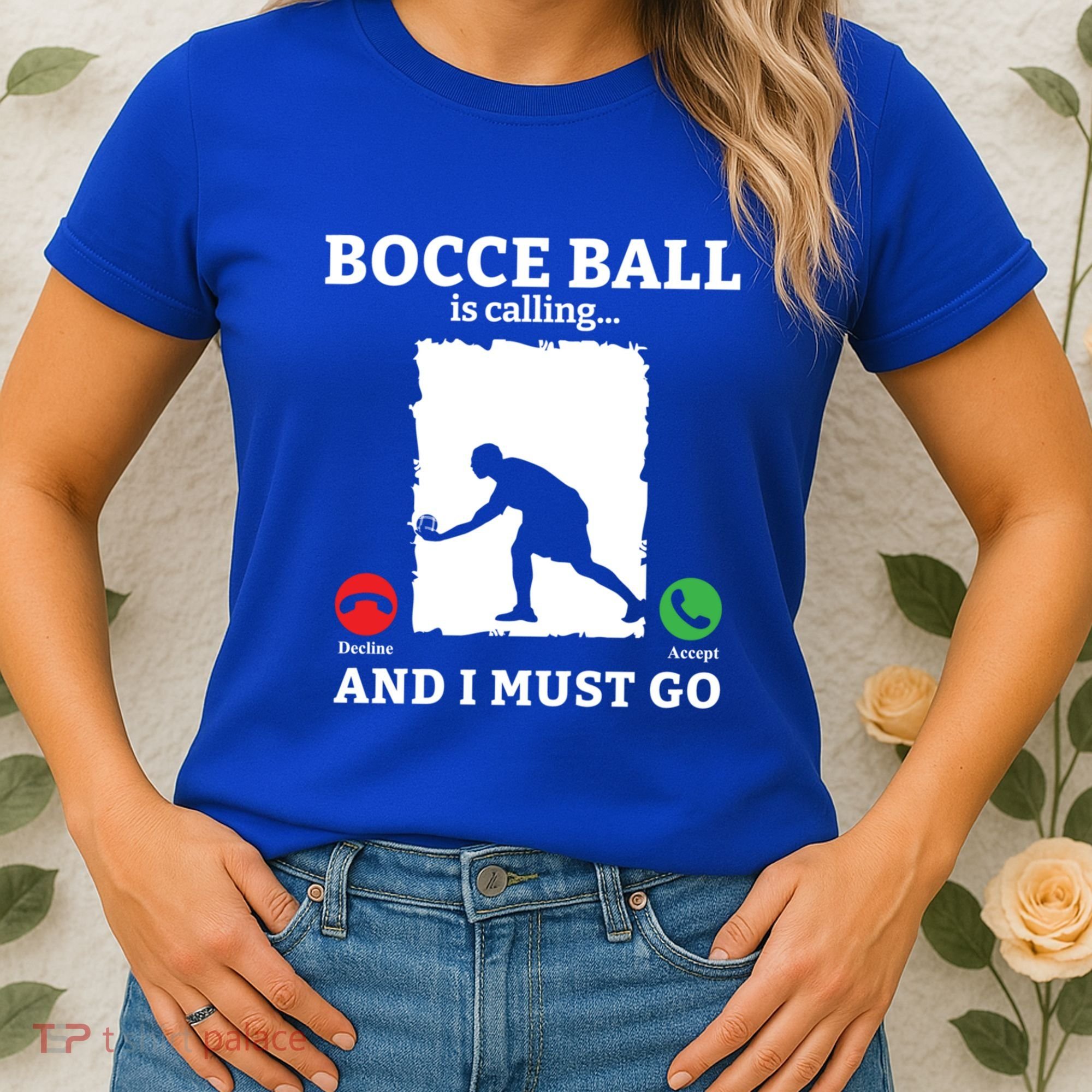 Bocce Ball Is Calling And I Must Go Bocce Boule Bocce Ball Meaningful Gift Women's T-Shirt