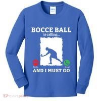 Bocce Ball Is Calling And I Must Go Bocce Boule Bocce Ball Meaningful Gift Kids Long Sleeve Shirt thumb 0
