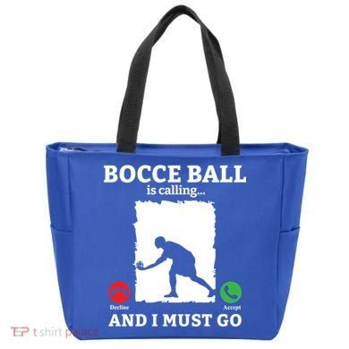 Bocce Ball Is Calling And I Must Go Bocce Boule Bocce Ball Meaningful Gift Tote Bag