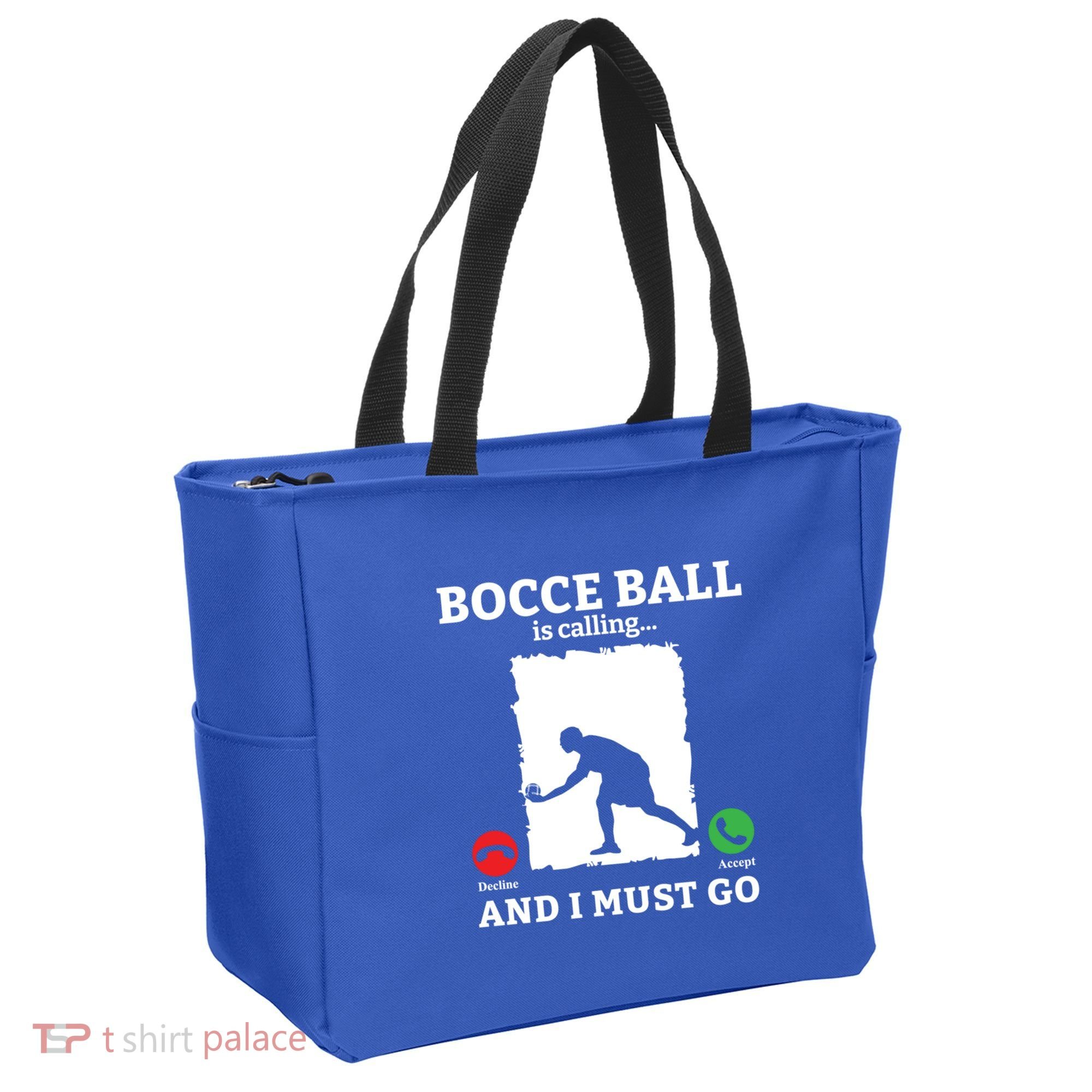 Bocce Ball Is Calling And I Must Go Bocce Boule Bocce Ball Meaningful Gift Tote Bag