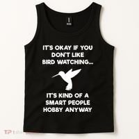 Birdwatching Birds It's Okay If You Don't Like Bird Watching VNeck Tank Top thumb 2