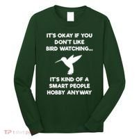 Birdwatching Birds It's Okay If You Don't Like Bird Watching VNeck Long Sleeve Shirt thumb 0