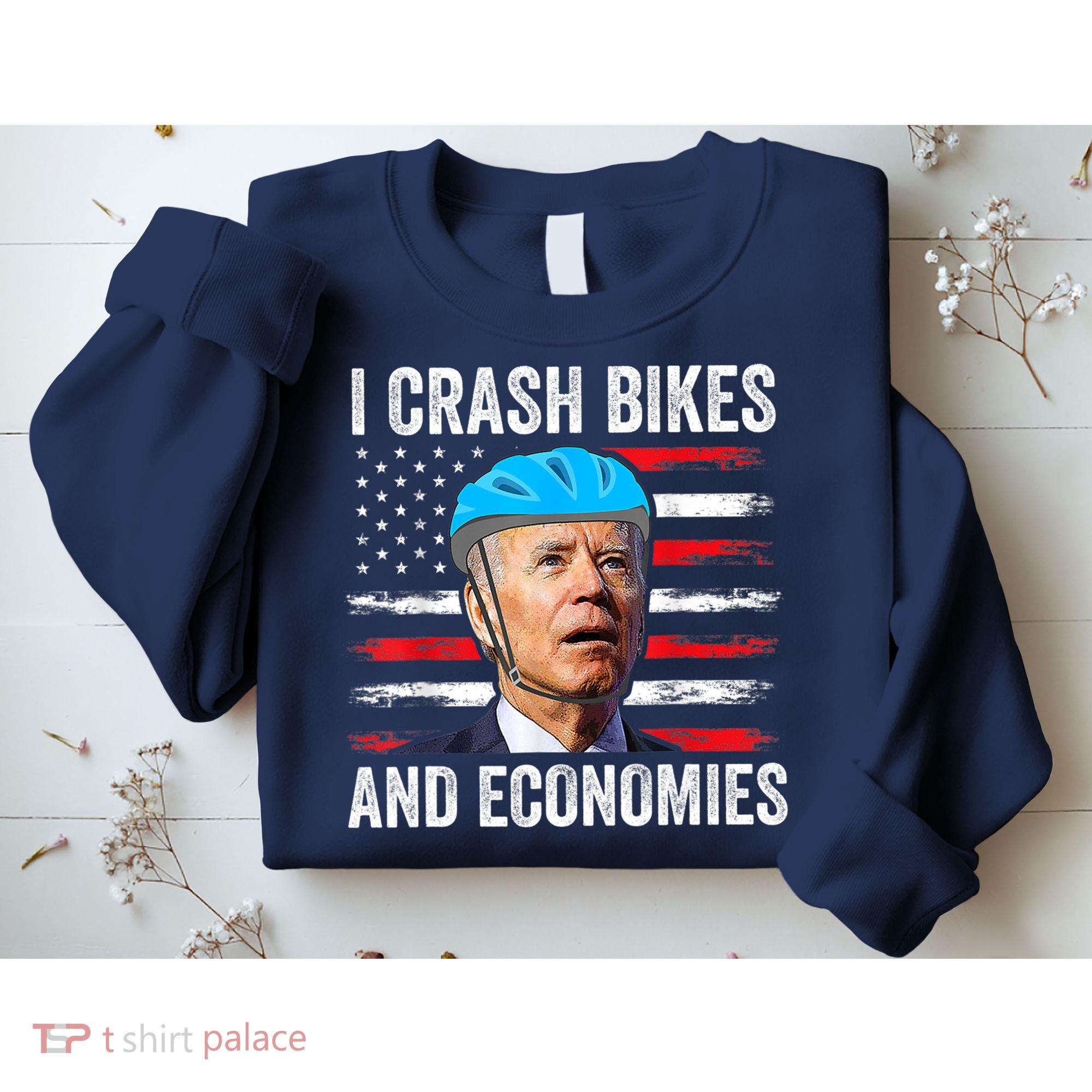 Biden Bicycle I Crash Bikes And Economies Sweatshirt