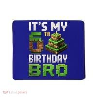 Birthday Boy It'S My 6th Birthday Bro 6 Year Old Gamer Pixel Mousepad thumb 0