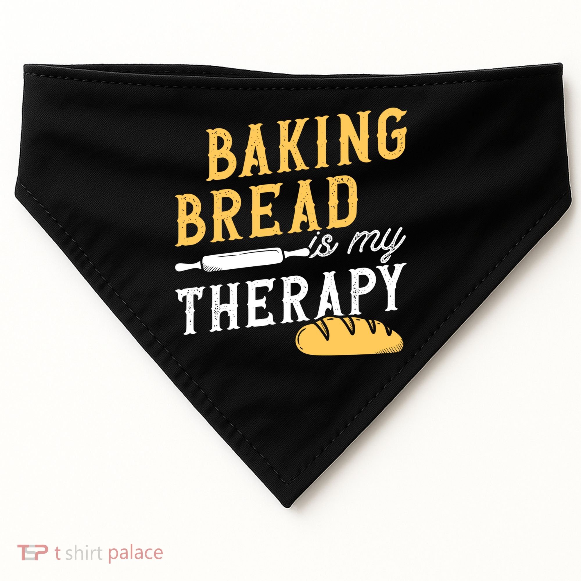 Baking Bread Is My Therapy Bake Bread Baker Cool Gift USA-Made Doggie Bandana