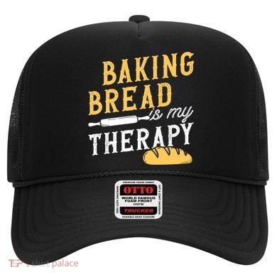 Baking Bread Is My Therapy Bake Bread Baker Cool Gift Hat
