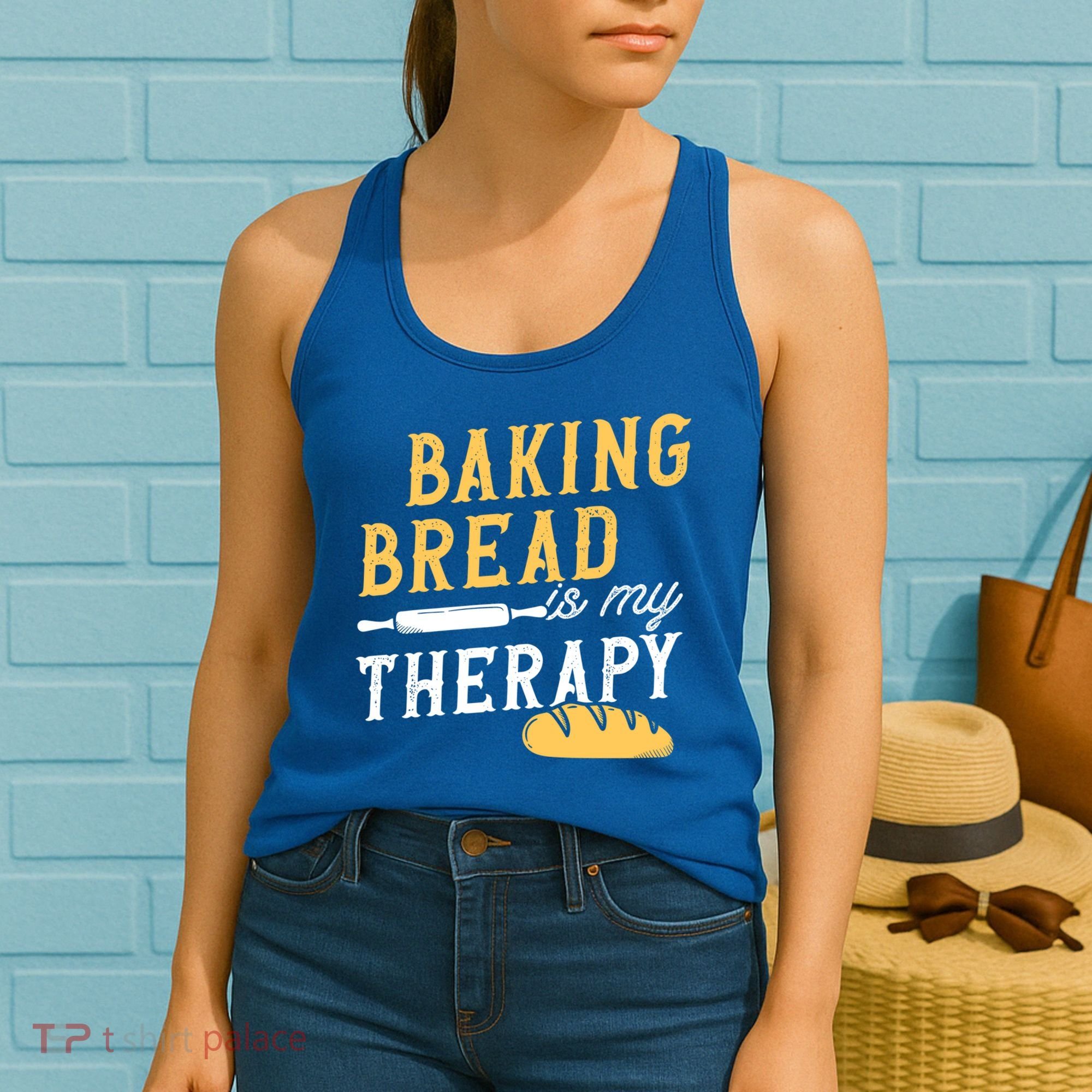 Baking Bread Is My Therapy Bake Bread Baker Cool Gift Women's Tank Top