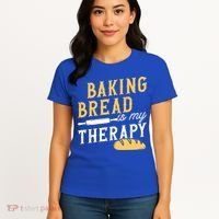 Baking Bread Is My Therapy Bake Bread Baker Cool Gift Women's T-Shirt thumb 4