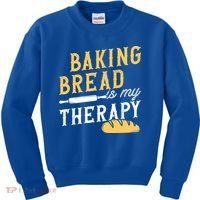Baking Bread Is My Therapy Bake Bread Baker Cool Gift Kids Sweatshirt thumb 0