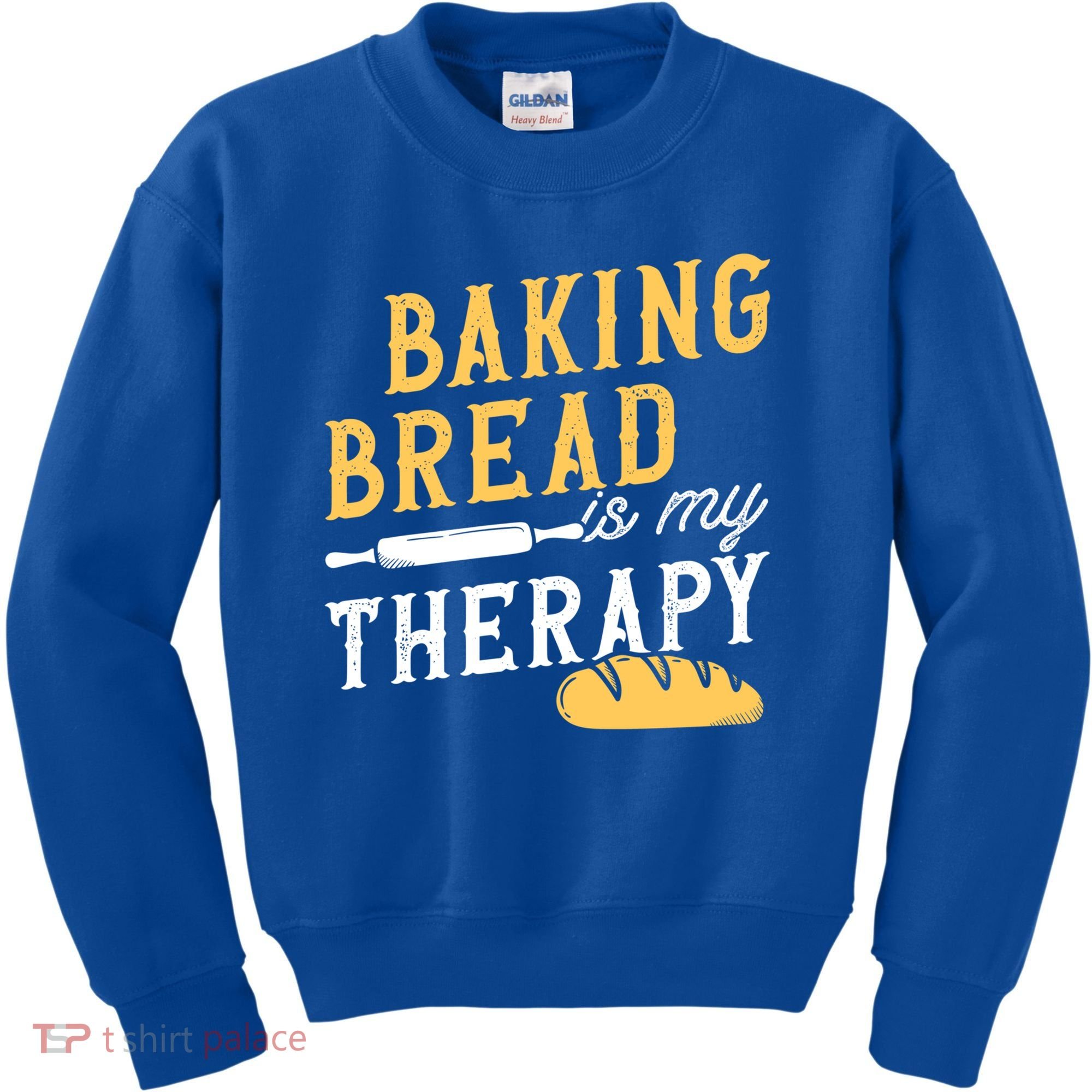 Baking Bread Is My Therapy Bake Bread Baker Cool Gift Kids Sweatshirt
