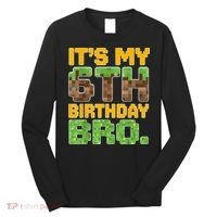 Birthday Boy It'S My 6th Birthday Gamer Pixel Number Long Sleeve Shirt thumb 0