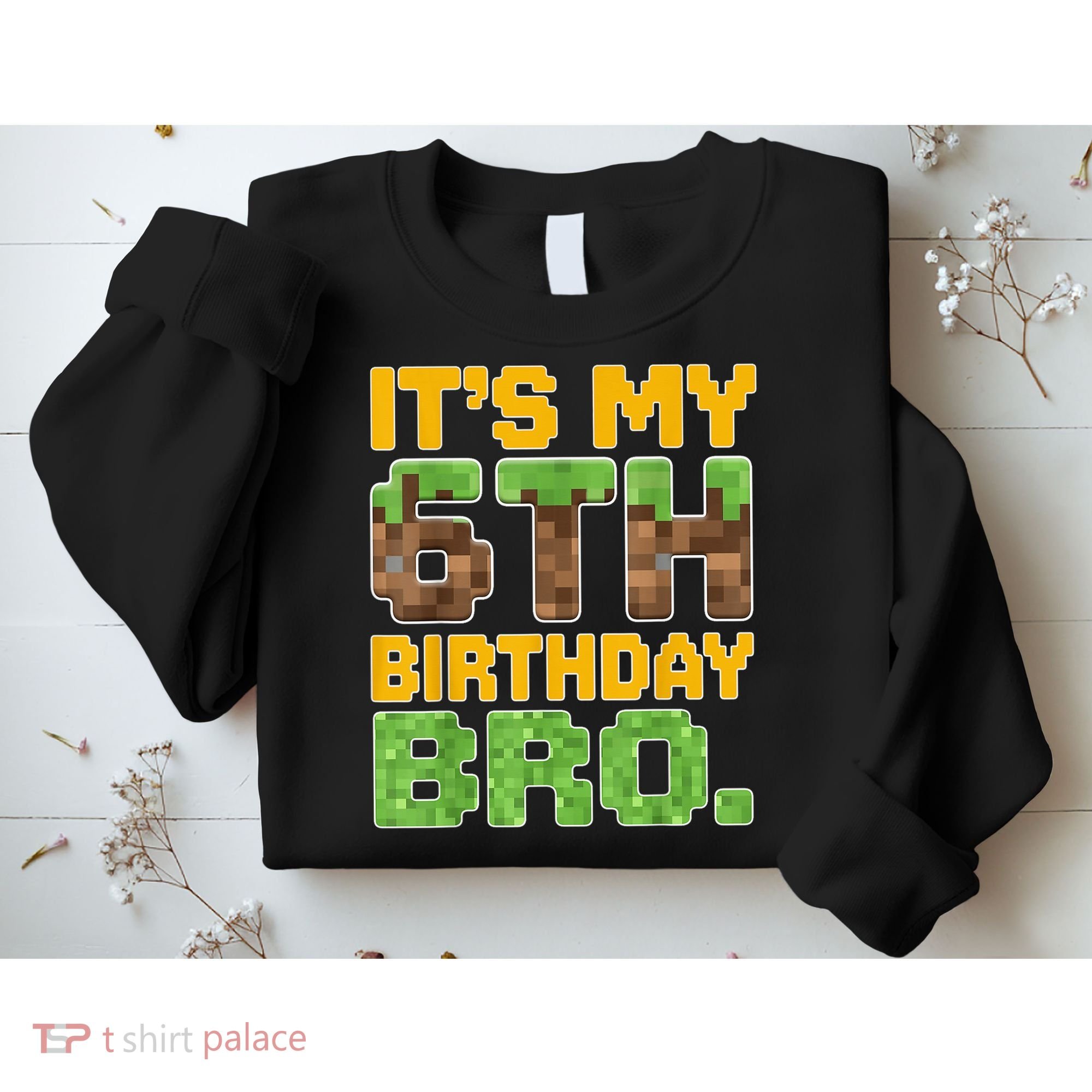 Birthday Boy It'S My 6th Birthday Gamer Pixel Number Sweatshirt
