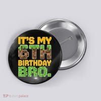 Birthday Boy It'S My 6th Birthday Gamer Pixel Number Button thumb 0