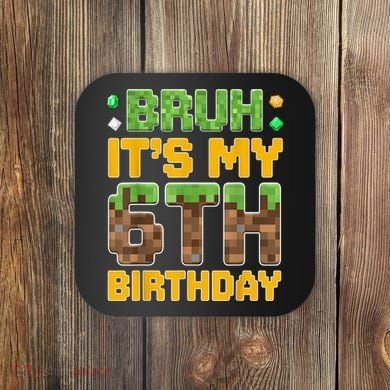 Birthday Boy It'S My 6th Birthday Video Game Pixel Coaster