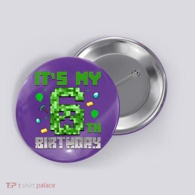 Birthday Boy It'S My 6th Birthday Video Game Pixel Button