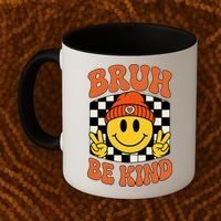 Bruh Be Kind Unity Day Anti Bullying Kindness  Coffee Mug thumb 2