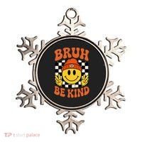 Bruh Be Kind Unity Day Anti Bullying Kindness  Ornament thumb 0