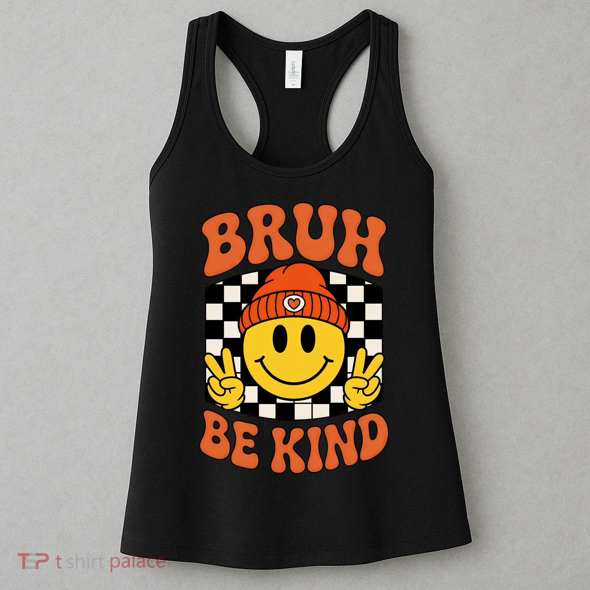 Bruh Be Kind Unity Day Anti Bullying Kindness  Women's Tank Top