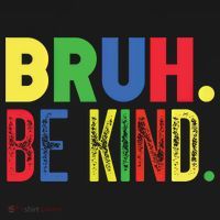 Bruh Be Kind Autism Awareness Support For Family And Meaningful Gift Bucket Hat thumb 4