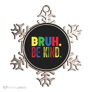 Bruh Be Kind Autism Awareness Support For Family And Meaningful Gift Ornament