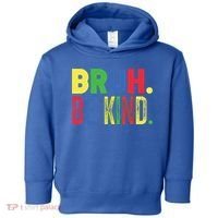 Bruh Be Kind Autism Awareness Support For Family And Meaningful Gift Toddler Hoodie thumb 0