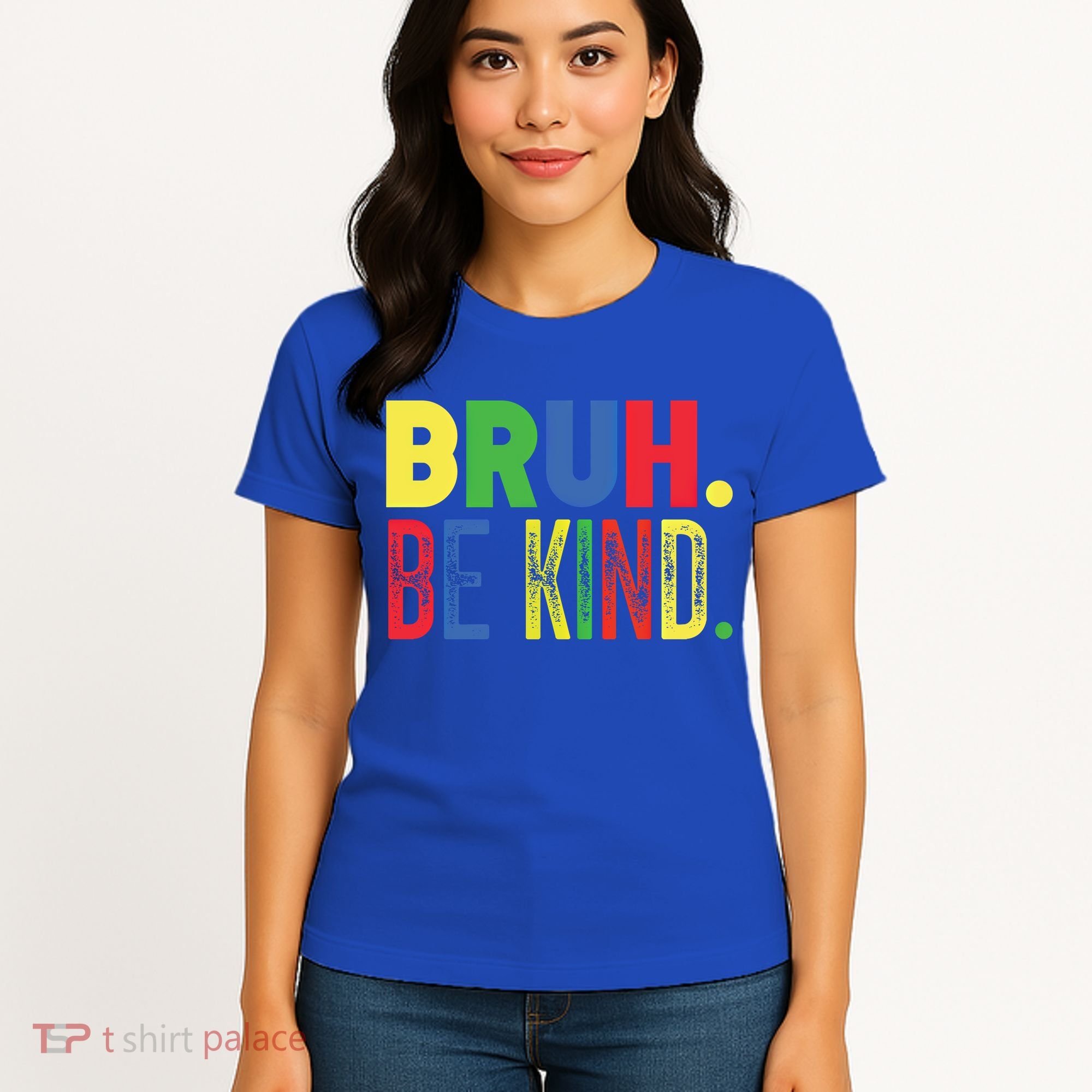 Bruh Be Kind Autism Awareness Support For Family And Meaningful Gift Women's T-Shirt
