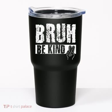 Bruh Be Kind Orange Unity Day Peace Sign Tumbler