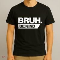 Bruh Be Kind Funny Orange Anti Bullying Unity Day T-Shirt thumb 3