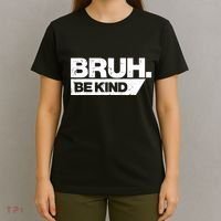 Bruh Be Kind Funny Orange Anti Bullying Unity Day T-Shirt thumb 4