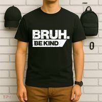 Bruh Be Kind Funny Orange Anti Bullying Unity Day T-Shirt thumb 6