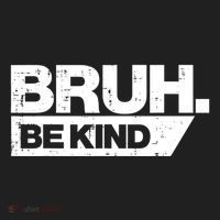 Bruh Be Kind Funny Orange Anti Bullying Unity Day Hat thumb 2