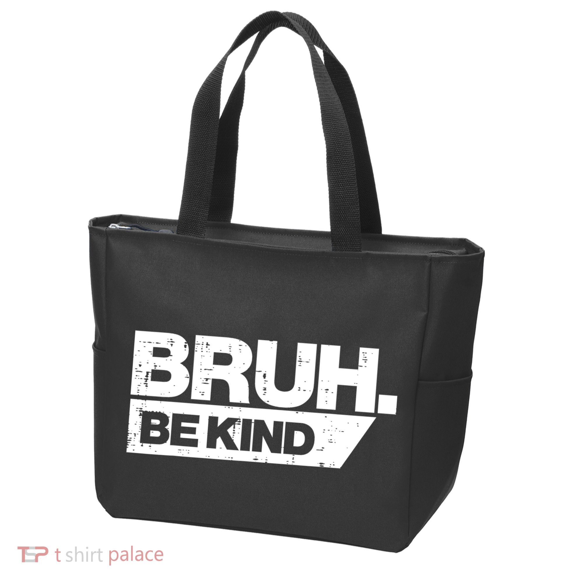 Bruh Be Kind Funny Orange Anti Bullying Unity Day Tote Bag