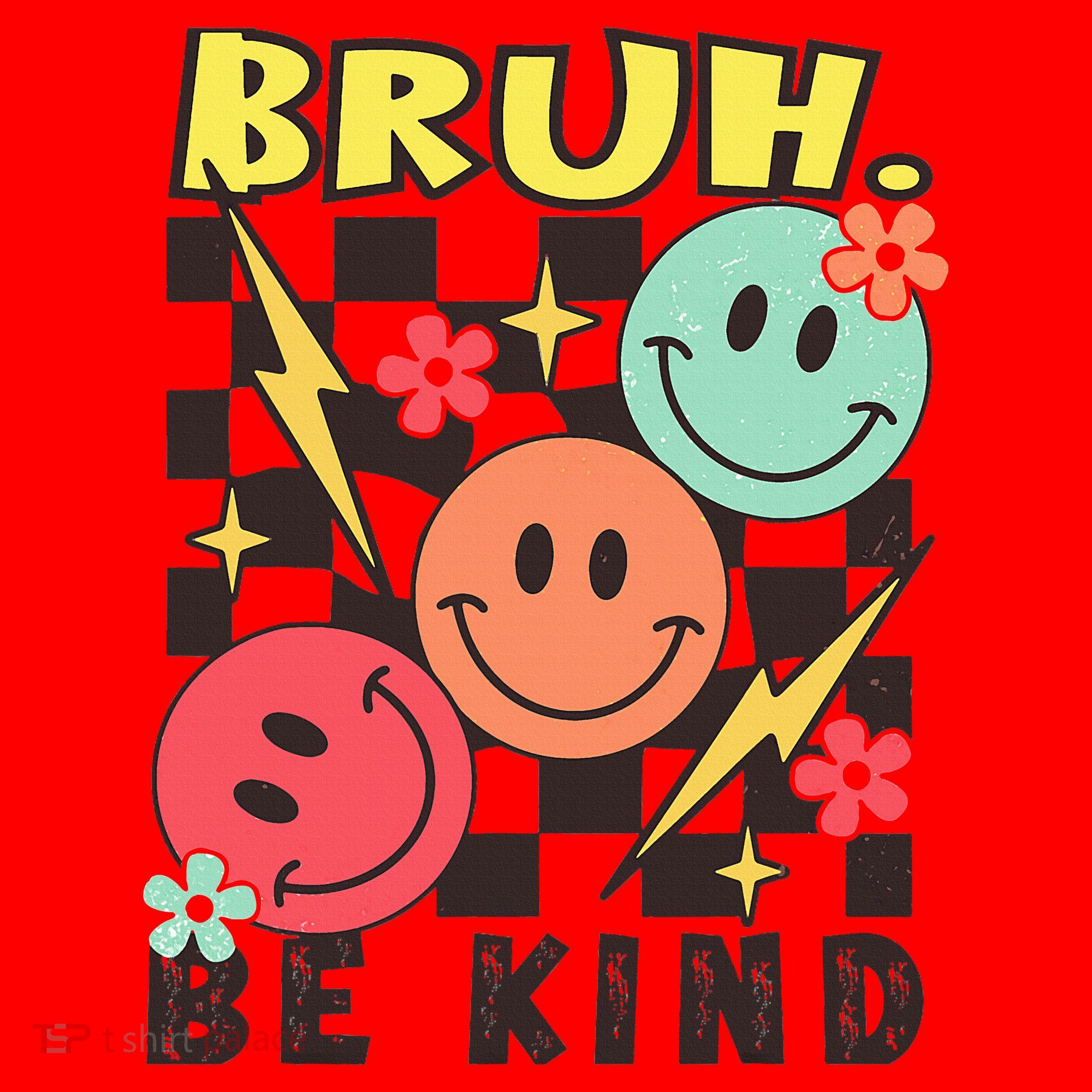 Bruh Be Kind Funny Orange Anti Bullying Unity Day Santa Hat