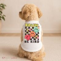 Bruh Be Kind Funny Orange Anti Bullying Unity Day Doggie Tank thumb 2