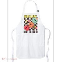 Bruh Be Kind Funny Orange Anti Bullying Unity Day Apron thumb 0