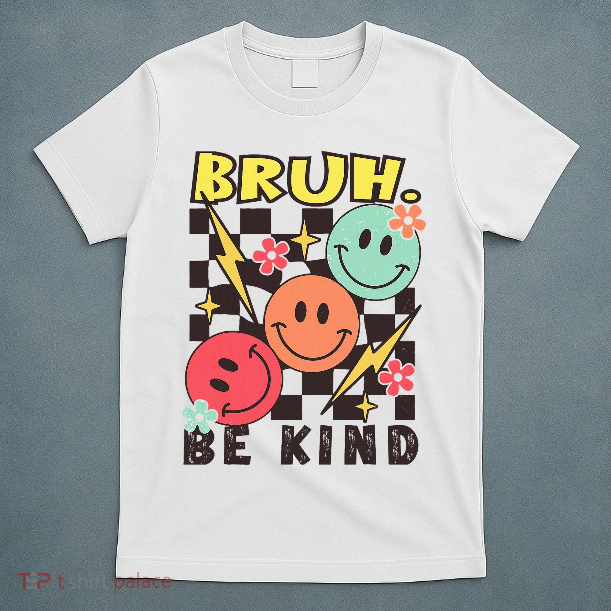 Bruh Be Kind Funny Orange Anti Bullying Unity Day T-Shirt