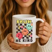 Bruh Be Kind Funny Orange Anti Bullying Unity Day Coffee Mug thumb 3