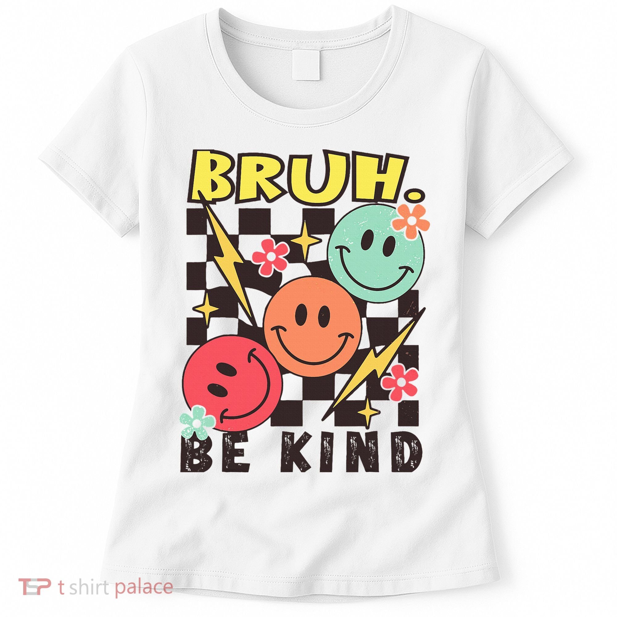 Bruh Be Kind Funny Orange Anti Bullying Unity Day Women's T-Shirt