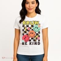Bruh Be Kind Funny Orange Anti Bullying Unity Day Women's T-Shirt thumb 4