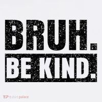 Bruh Be Kind Choose Kindness Anti Bullying Women's Hoodie thumb 2