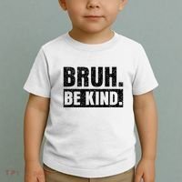 Bruh Be Kind Choose Kindness Anti Bullying Toddler T-Shirt thumb 2