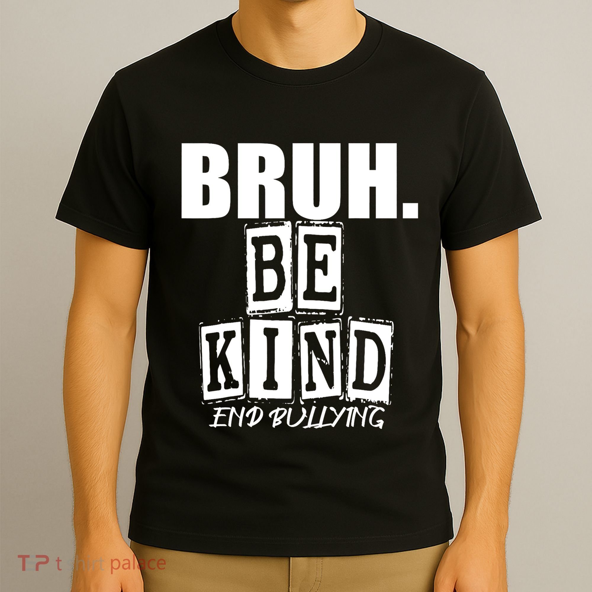 Bruh Be Kind Funny Orange Anti Bullying Unity Day T-Shirt