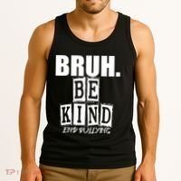 Bruh Be Kind Funny Orange Anti Bullying Unity Day Tank Top thumb 3