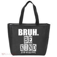 Bruh Be Kind Funny Orange Anti Bullying Unity Day Tote Bag thumb 0