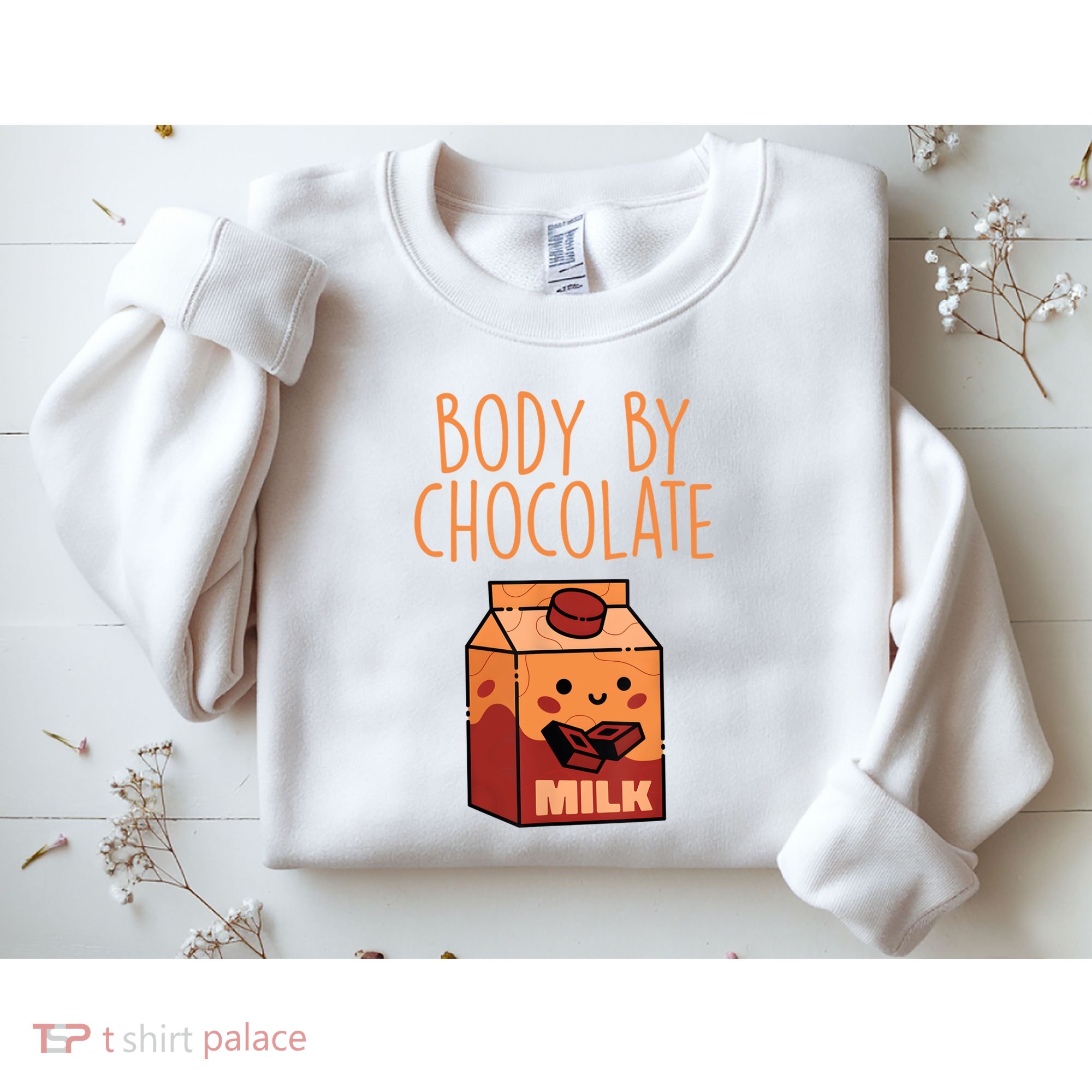 Body By Kawaii Chocolate Milk Drink Workout Chocolate Milk Sweatshirt