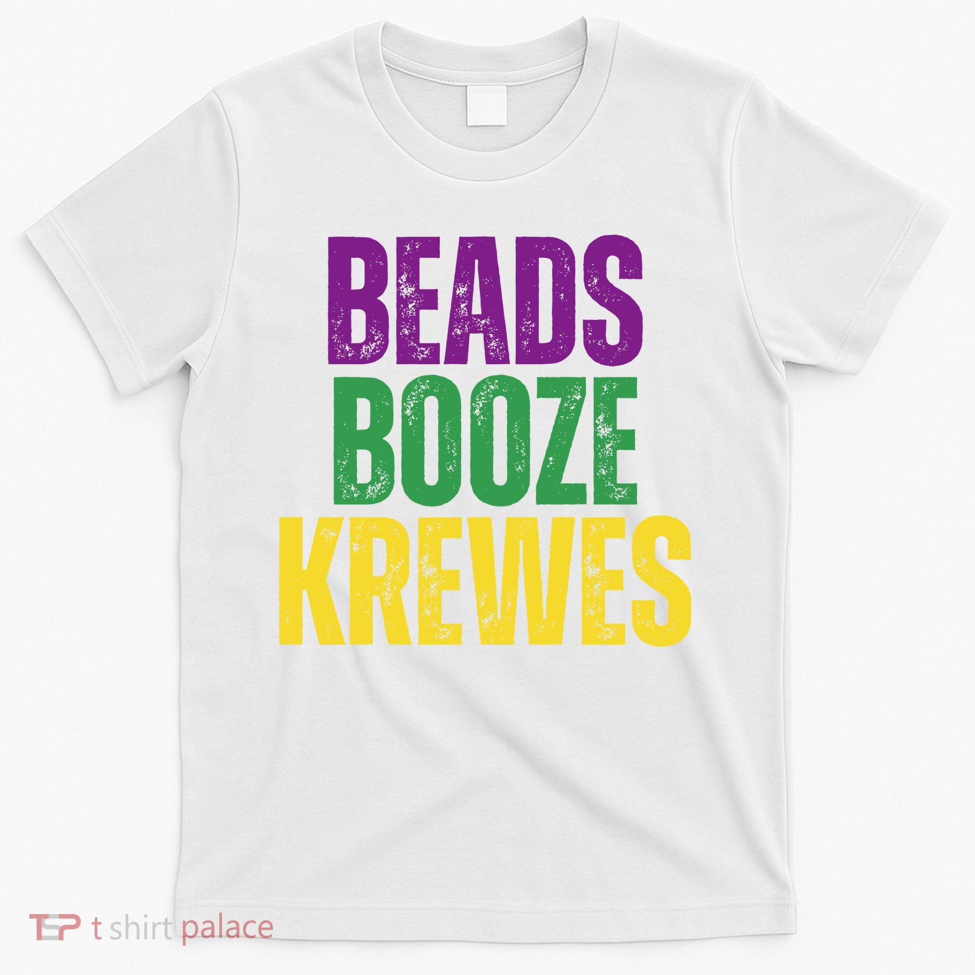 Beads Booze Krewes Mardi Gras Vintage T-Shirt