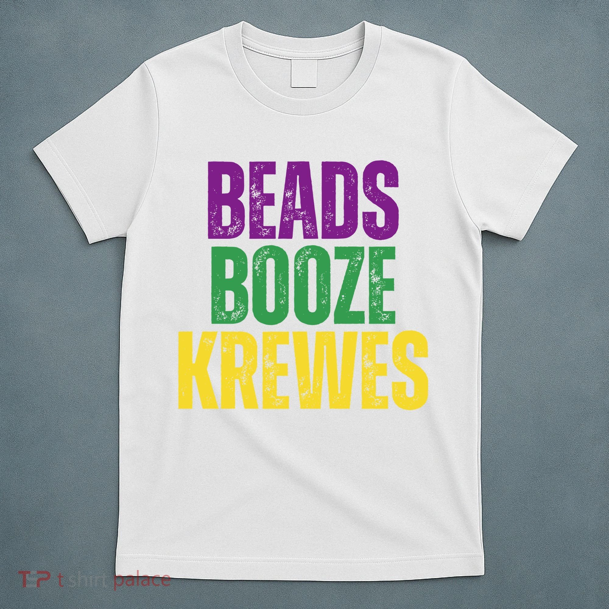 Beads Booze Krewes Mardi Gras Vintage T-Shirt